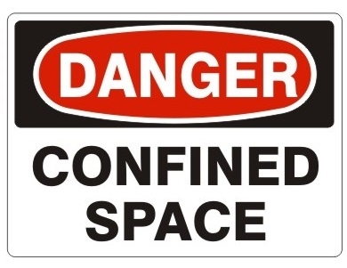 CONFINED SPACE DANDER Sign - Choose 7 X 10 - 10 X 14, Self Adhesive Vinyl, Plastic or Aluminum.