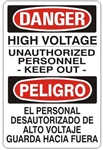 DANGER HIGH VOLTAGE UNAUTHORIZED PERSONNEL KEEP OUT, Bilingual Sign - Choose 10 X 14 - 14 X 20, Self Adhesive Vinyl, Plastic or Aluminum.