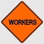 WORKERS AHEAD Construction Sign - Choose 30 x 30, 36 X 36 or 48 X 48 Engineer Grade, High Intensity or Diamond Grade Reflective Aluminum