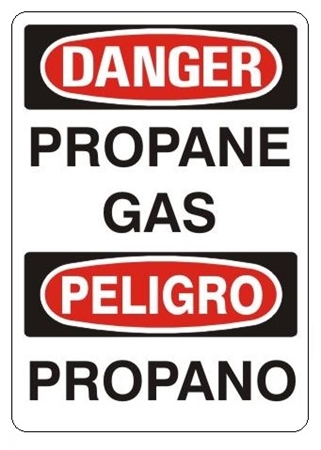 DANGER / PELIGRO PROPANE GAS, Bilingual Safety Sign, Choose 7 X 10 - 10 X 14, Self Adhesive Vinyl, Plastic or Aluminum