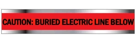 CAUTION ELECTRIC LINE BELOW - Red Detectable Underground Tape Available in 2, 3, and 6" X 1000 foot Rolls