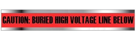 CAUTION BURIED HIGH VOLTAGE LINE BELOW - Detectable Underground Tape Available in 3 and 6 inch X 1000 feet rolls