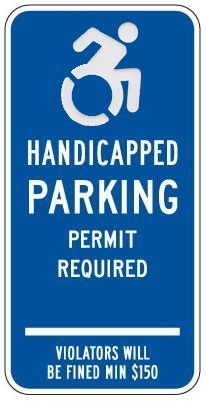 Connecticut State Specific, Handicapped Parking Permit Required Violators will be Fined a Minimum of $150.00 Sign - 12 X 24 - Type I Reflective on .80 Aluminum, Top and Bottom mounting holes