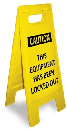 Caution This Equipment Has Been Locked Out - Heavy Duty Two Sided Flood Stand Sign