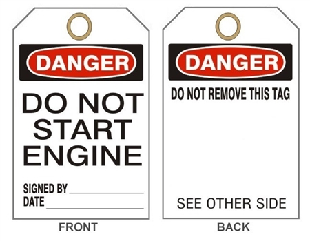 DANGER DO NOT START ENGINE Tags - 6" X 3" Card Stock or Rigid Vinyl