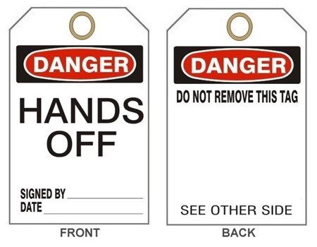 DANGER HANDS OFF Accident Prevention Tags - 6" X 3" Choose from Card Stock or Rigid Vinyl