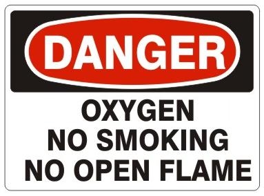 DANGER OXYGEN, NO SMOKING, NO OPEN FLAME Signs - Choose 7 X 10 - 10 X 14, Pressure Sensitive Vinyl, Plastic or Aluminum