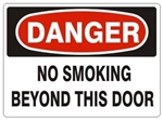 DANGER NO SMOKING BEYOND THIS DOOR Sign - Choose 7 X 10 - 10 X 14, Pressure Sensitive Vinyl, Plastic or Aluminum