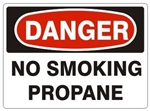 DANGER NO SMOKING PROPANE Signs - Choose 7 X 10 - 10 X 14, Pressure Sensitive Vinyl, Plastic or Aluminum.