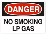 DANGER NO SMOKING LIQUID PROPANE GAS Signs - Choose 7 X 10 - 10 X 14, Pressure Sensitive Vinyl, Plastic or Aluminum