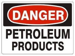 DANGER PETROLEUM PRODUCTS Sign - Choose 7 X 10 - 10 X 14, Pressure Sensitive Vinyl, Plastic or Aluminum