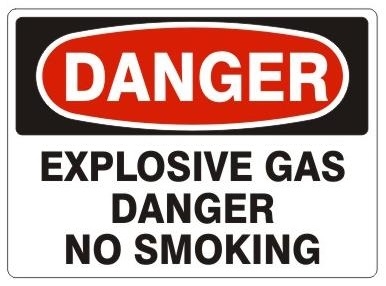 DANGER EXPLOSIVE GAS DANGER NO SMOKING Sign - Choose 7 X 10 - 10 X 14, Pressure Sensitive Vinyl, Plastic or Aluminum