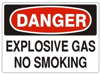 DANGER EXPLOSIVE GAS NO SMOKING Sign - Choose 7 X 10 - 10 X 14, Pressure Sensitive Vinyl, Plastic or Aluminum