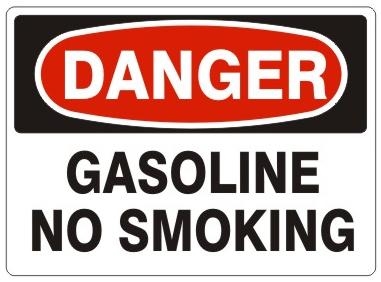 DANGER GASOLINE, NO SMOKING Sign - Choose 7 X 10 - 10 X 14, Self Adhesive Vinyl, Plastic or Aluminum