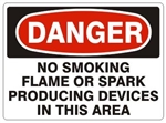 DANGER NO SMOKING FLAME OR SPARK PRODUCING DEVICES IN THIS AREA Sign - Choose 7 X 10 - 10 X 14, Pressure Sensitive Vinyl, Plastic or Aluminum