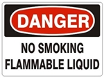 DANGER NO SMOKING FLAMMABLE LIQUID Sign - Choose 7 X 10 - 10 X 14, Pressure Sensitive Vinyl, Plastic or Aluminum