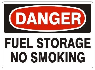DANGER FUEL STORAGE NO SMOKING Signs - Choose 7 X 10 - 10 X 14, Pressure Sensitive Vinyl, Plastic or Aluminum