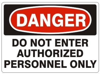 DANGER DO NOT ENTER AUTHORIZED PERSONNEL ONLY Sign - Choose 7 X 10 - 10 X 14, Self Adhesive Vinyl, Plastic or Aluminum