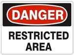 DANGER RESTRICTED AREA Sign - Choose 7 X 10 - 10 X 14, Self Adhesive Vinyl, Plastic or Aluminum