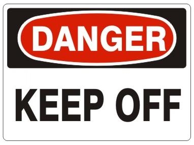 DANGER KEEP OFF health and safety warning signs stickers  205x290mm 