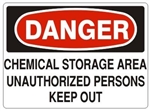 DANGER CHEMICAL STORAGE AREA UNAUTHORIZED PERSONS KEEP OUT Sign - Choose 7 X 10 - 10 X 14, Self Adhesive Vinyl, Plastic or Aluminum