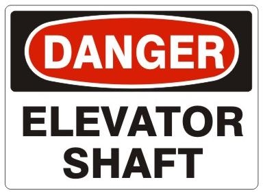 DANGER ELEVATOR SHAFT Sign - Choose 7 X 10 - 10 X 14, Pressure Sensitive Vinyl, Plastic or Aluminum.