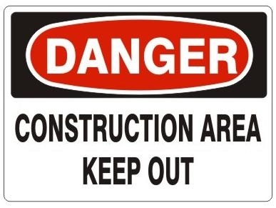 CONSTRUCTION AREA KEEP OUT - OSHA - DANGER Sign