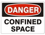 CONFINED SPACE DANDER Sign - Choose 7 X 10 - 10 X 14, Self Adhesive Vinyl, Plastic or Aluminum.