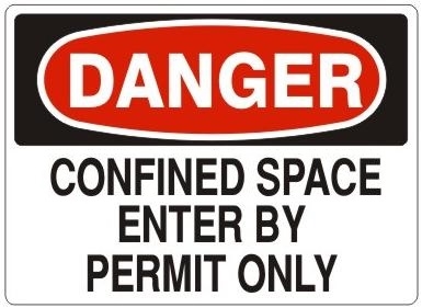 DANGER CONFINED SPACE ENTER BY PERMIT ONLY Sign - Choose 7 X 10 - 10 X 14, Self Adhesive Vinyl, Plastic or Aluminum.