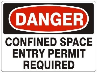 DANGER CONFINED SPACE ENTRY PERMIT REQUIRED Sign - Choose 7 X 10 - 10 X 14, Pressure Sensitive Vinyl, Plastic or Aluminum.