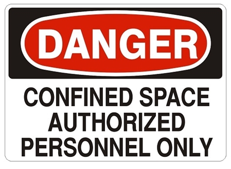 OSHA Safety SIGN 10" x 14" DANGER Authorized Personnel Only 