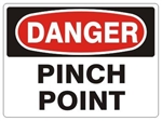 DANGER PINCH POINT Sign - Choose 7 X 10 - 10 X 14, Pressure Sensitive Vinyl, Plastic or Aluminum.