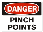 DANGER PINCH POINTS Sign - Choose 7 X 10 - 10 X 14, Pressure Sensitive Vinyl, Plastic or Aluminum.