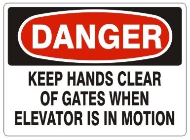 DANGER KEEP HANDS CLEAR OF GATES WHEN ELEVATOR IS IN MOTION Sign - Choose 7 X 10 - 10 X 14, Pressure Sensitive Vinyl, Plastic or Aluminum.
