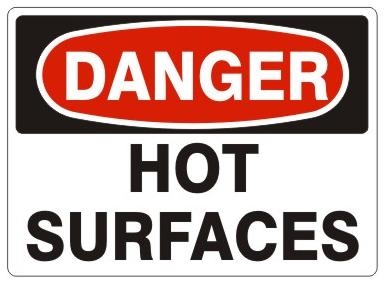 Danger Hot Surfaces Sign - Choose 7 X 10 - 10 X 14, Pressure Sensitive Vinyl, Plastic or Aluminum.