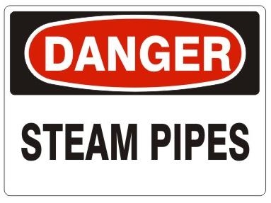 Danger Steam Pipes Sign - Choose 7 X 10 - 10 X 14, Pressure Sensitive Vinyl, Plastic or Aluminum.