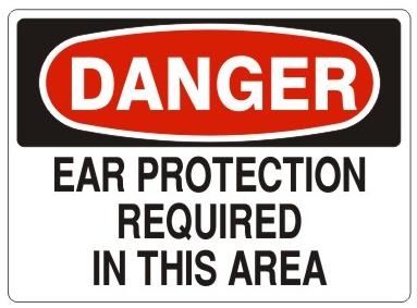DANGER EAR PROTECTION REQUIRED IN THIS AREA Sign - Choose 7 X 10 - 10 X 14, Pressure Sensitive Vinyl, Plastic or Aluminum.