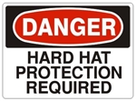 DANGER HARD HAT PROTECTION REQUIRED Sign - Choose 7 X 10 - 10 X 14, Pressure Sensitive Vinyl, Plastic or Aluminum.