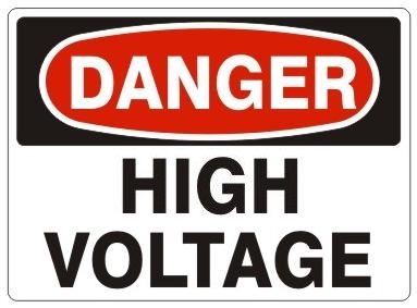 DANGER HIGH VOLTAGE Signs - Choose 7 X 10 - 10 X 14, Self Adhesive Vinyl, Plastic or Aluminum.
