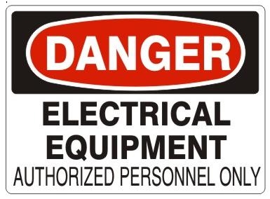 DANGER ELECTRICAL EQUIPMENT AUTHORIZED PERSONNEL ONLY Sign - Choose 7 X 10 - 10 X 14, Self Adhesive Vinyl, Plastic or Aluminum.