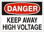 DANGER KEEP AWAY HIGH VOLTAGE Sign - Choose 7 X 10 - 10 X 14, Pressure Sensitive Vinyl, Plastic or Aluminum.