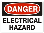 DANGER ELECTRICAL HAZARD Signs - Choose 7 X 10 - 10 X 14, Pressure Sensitive Vinyl, Plastic or Aluminum.