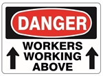 DANGER MEN WORKING ABOVE w/arrows Sign - Choose 7 X 10 - 10 X 14, Pressure Sensitive Vinyl, Plastic or Aluminum.