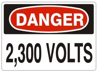 DANGER 2,300 VOLTS Sign - Choose 7 X 10 - 10 X 14, Self Adhesive Vinyl, Plastic or Aluminum.