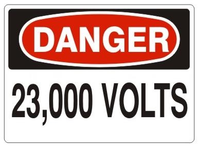 DANGER 23,000 VOLTS Sign - Choose 7 X 10 - 10 X 14, Self Adhesive Vinyl, Plastic or Aluminum.