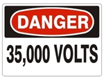 DANGER 35,000 VOLTS Sign - Choose 7 X 10 - 10 X 14, Self Adhesive Vinyl, Plastic or Aluminum.