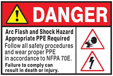 Danger Arc Flash and Shock Hazard Appropriate Personal Protection Equipment (PPE) Required Sign, Follow all safety procedures and wear proper PPE in accordance to NFPA 70E can result in Death or Injury Sign