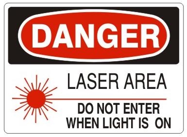 DANGER LASER AREA DO NOT ENTER WHEN LIGHT IS ON Sign - Choose 7 X 10 - 10 X 14, Self Adhesive Vinyl, Plastic or Aluminum.