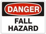 DANGER FALL HAZARD Sign - Choose 7 X 10 - 10 X 14, Self Adhesive Vinyl, Plastic or Aluminum.