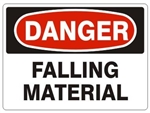 DANGER FALLING MATERIAL Sign - Choose 7 X 10 - 10 X 14, Self Adhesive Vinyl, Plastic or Aluminum.